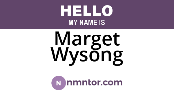Marget Wysong