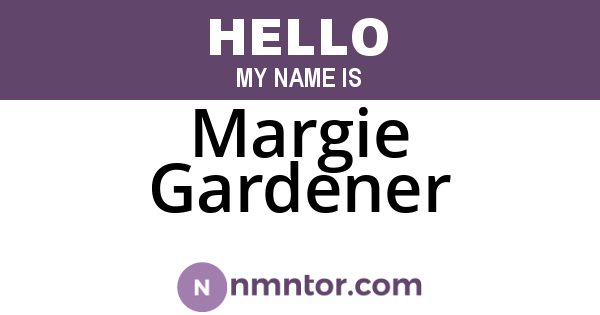 Margie Gardener