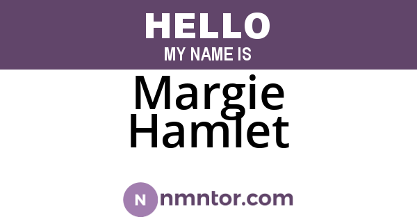 Margie Hamlet