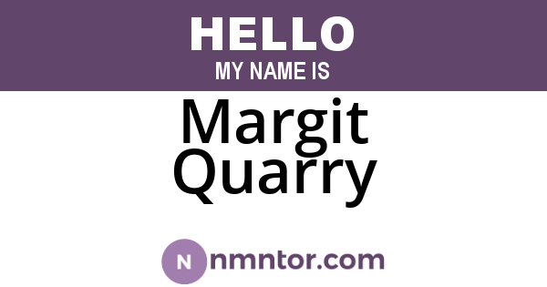 Margit Quarry