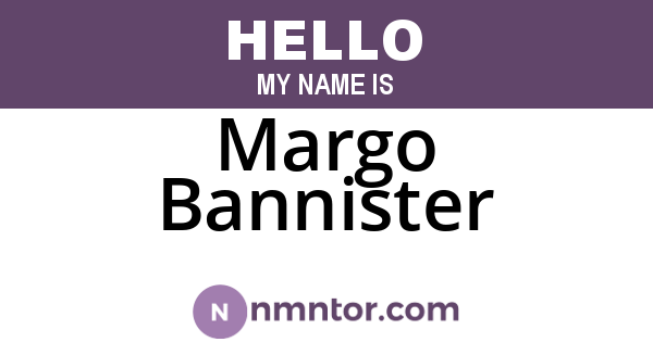 Margo Bannister