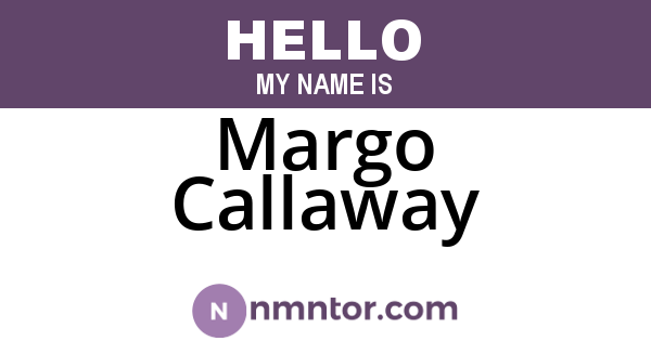 Margo Callaway