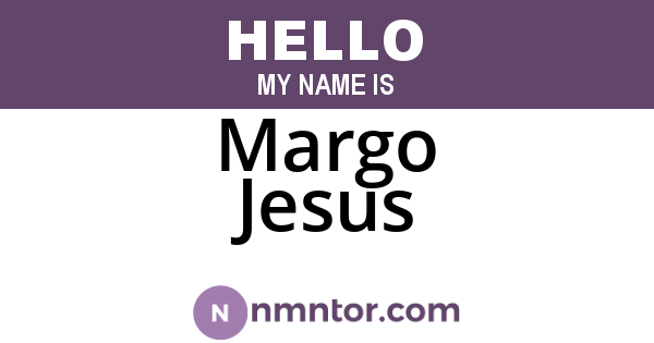 Margo Jesus