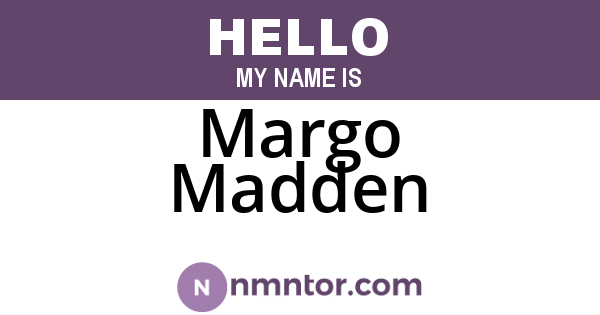 Margo Madden