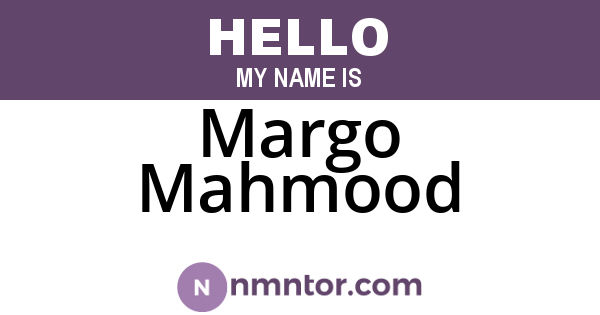 Margo Mahmood