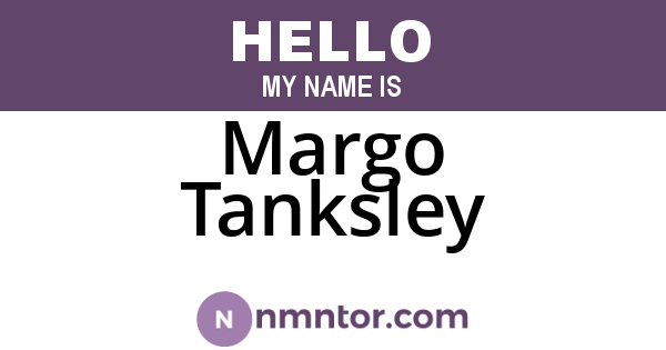 Margo Tanksley