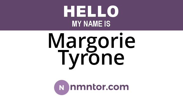 Margorie Tyrone