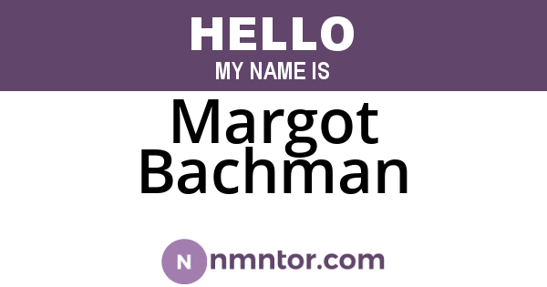 Margot Bachman