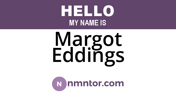 Margot Eddings