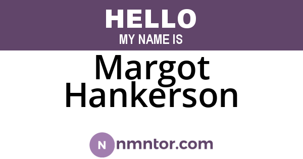 Margot Hankerson