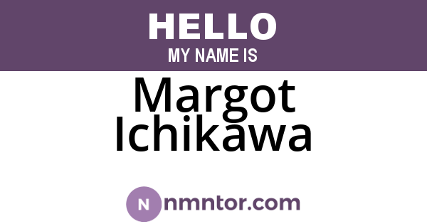 Margot Ichikawa