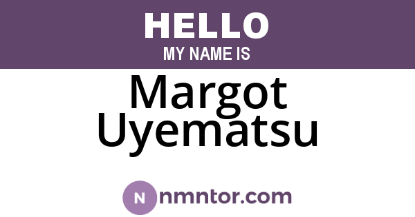 Margot Uyematsu