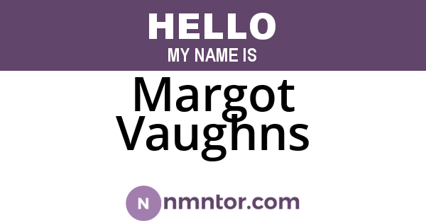 Margot Vaughns