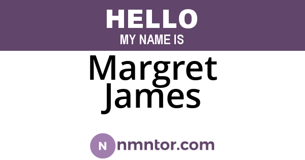Margret James