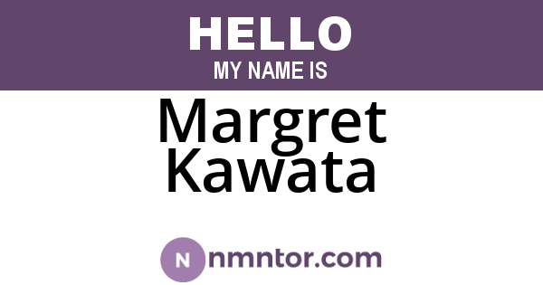 Margret Kawata