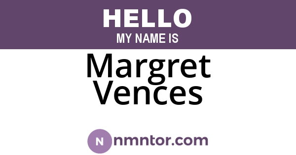 Margret Vences