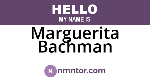Marguerita Bachman