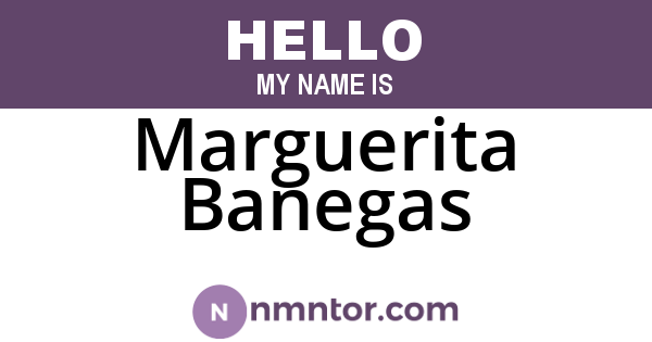 Marguerita Banegas