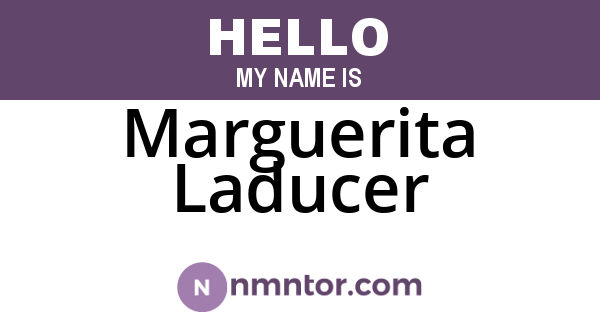 Marguerita Laducer