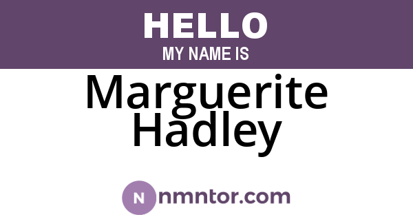 Marguerite Hadley