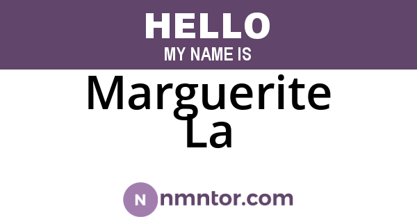 Marguerite La
