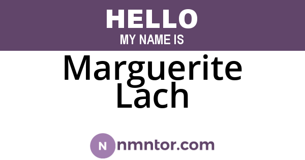 Marguerite Lach