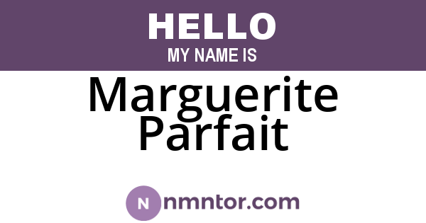 Marguerite Parfait