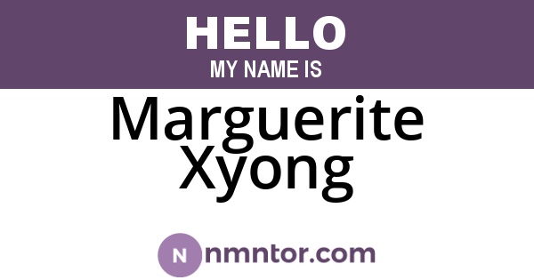 Marguerite Xyong