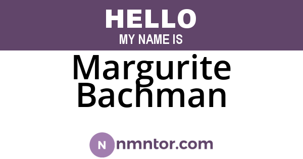 Margurite Bachman