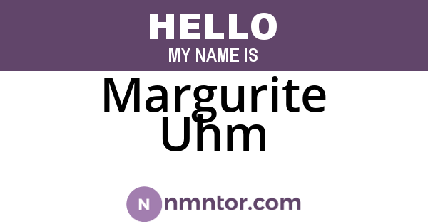 Margurite Uhm
