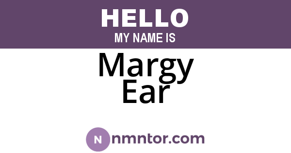Margy Ear