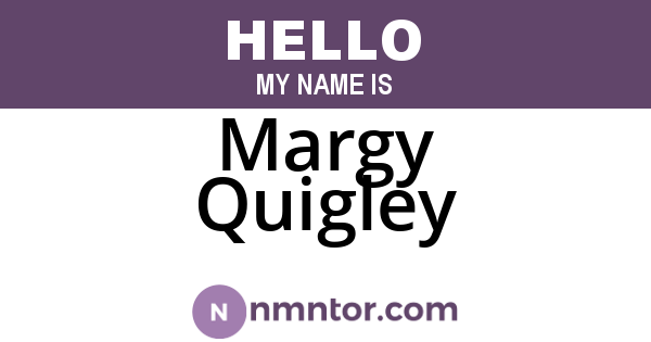 Margy Quigley