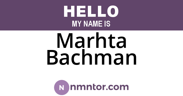 Marhta Bachman