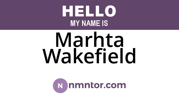Marhta Wakefield