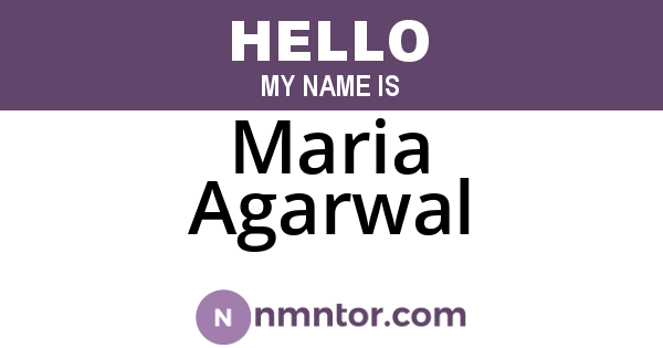 Maria Agarwal