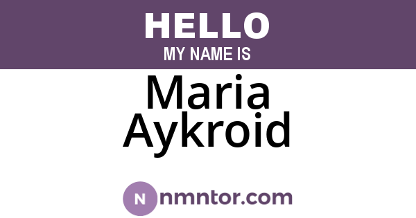 Maria Aykroid
