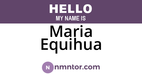 Maria Equihua