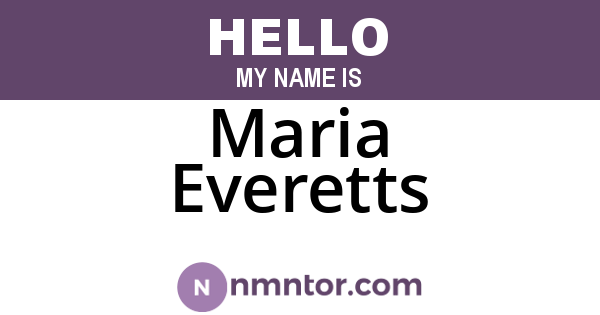Maria Everetts