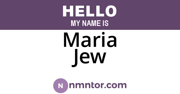 Maria Jew