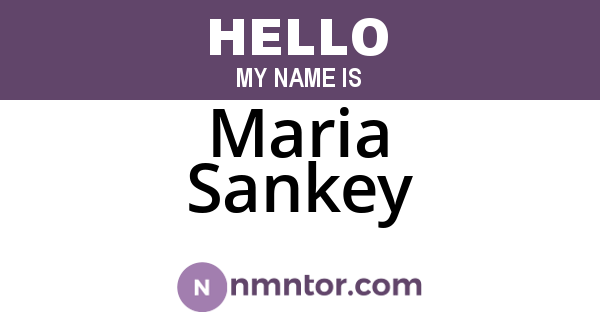 Maria Sankey