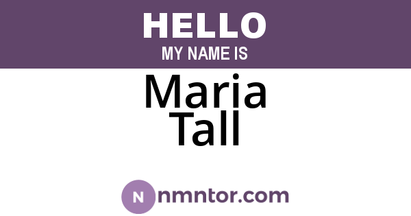 Maria Tall
