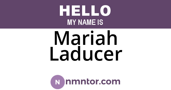 Mariah Laducer