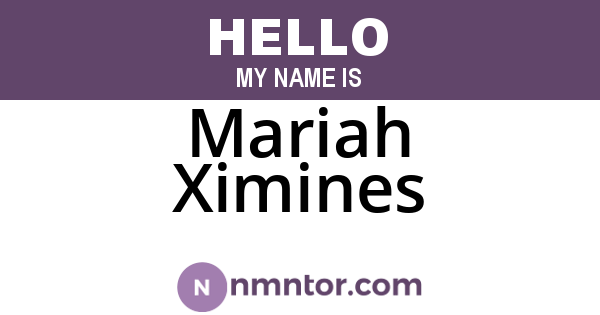 Mariah Ximines