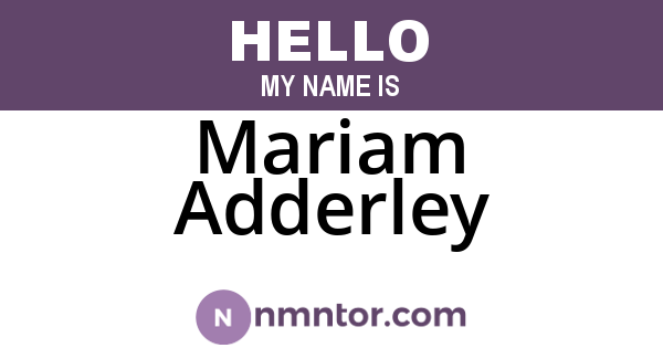 Mariam Adderley