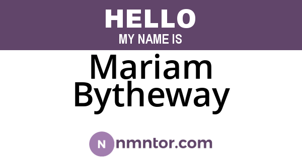 Mariam Bytheway