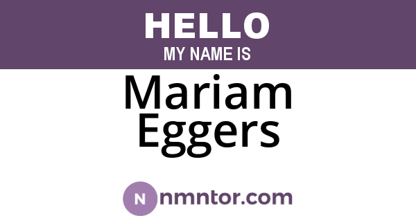 Mariam Eggers