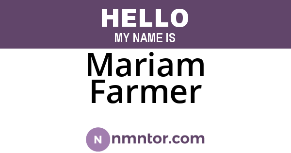 Mariam Farmer