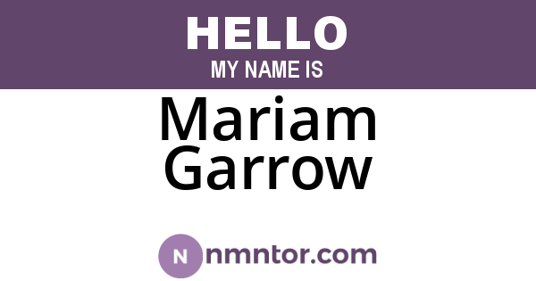 Mariam Garrow
