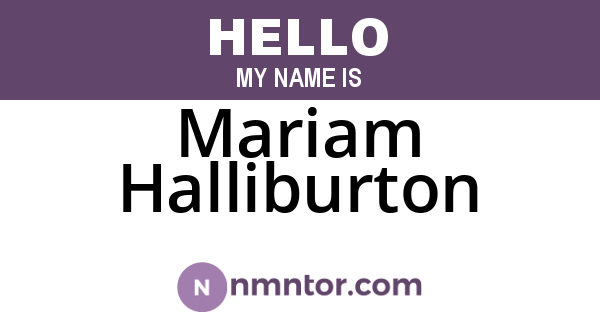 Mariam Halliburton