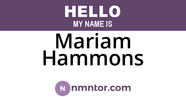 Mariam Hammons